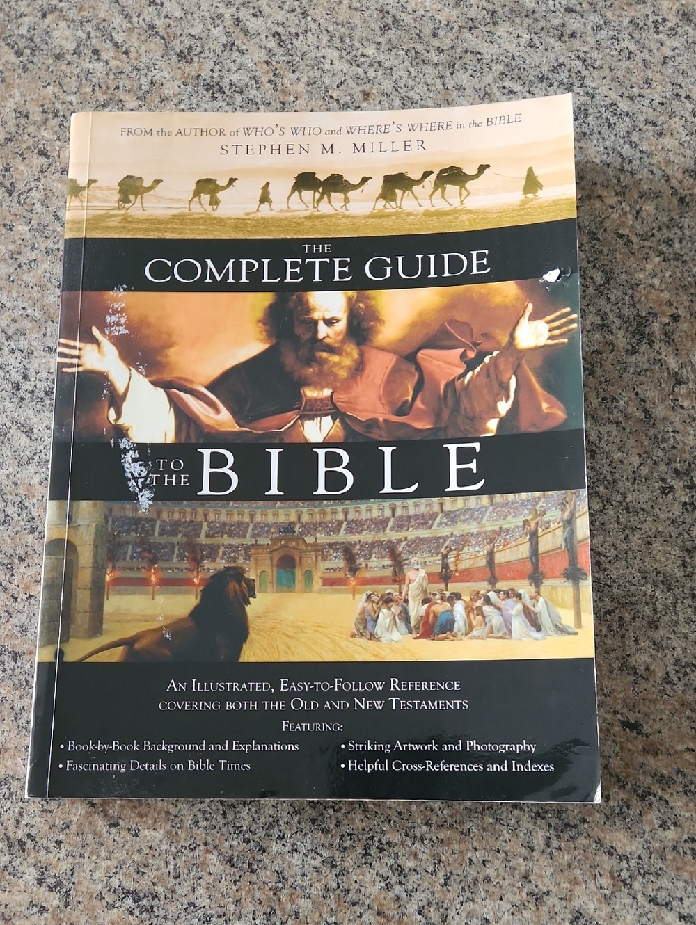 The Complete Guide to‎ the Bible by Stephen M. Miller – Illustrated Reference